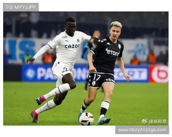 摩纳哥主场迎战尼斯双方鏖战九十分钟巅峰对决即将上演